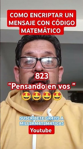 Cómo encriptar un mensaje con código Matemático. Millermatemáticas