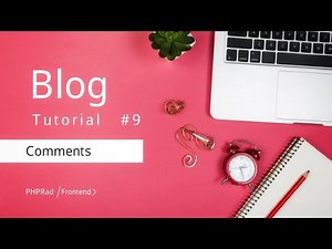 Blog tutorial #9 Comments