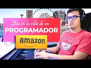 Vida de programador! Mi día como PROGRAMADOR en AMAZON 🏙