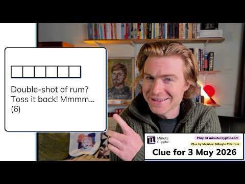 Minute Cryptic Clue 677: Double-shot of rum? Toss it back! Mmmm… (6)
