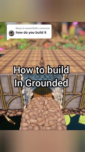 How to Build in Grounded: Tips, Tricks, and Ideas