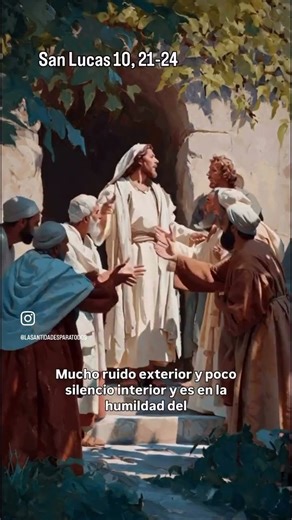 San Lucas 10, 21-24.