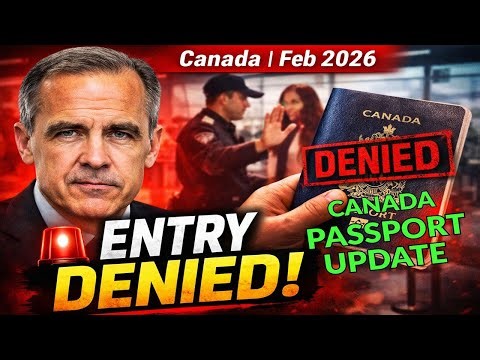 🚨🛂 Canada Passport ALERT Feb 2026 | Travelers DENIED Entry at Airports Nationwide