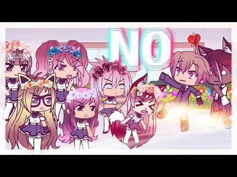 NO || Gacha Life || Glmv