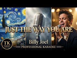 Just the Way You Are - Billy Joel | Professional Remastered Karaoke | Studio Hi-Fi HD