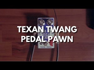 Pedal Pawn | Texan Twang Boost Overdrive