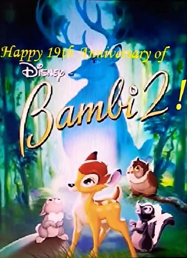 Happy 19th Anniversary of Bambi 2 (2006)! 🎉🥳 #bambi2