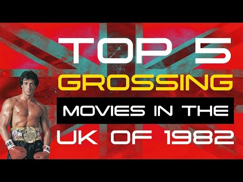 Top 5 grossing movies in the UK of 1982