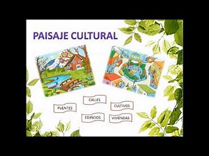 PAISAJE NATURAL Y CULTURAL