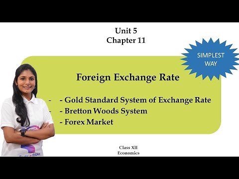 Gold Standard System of Exchange Rate | Chapter 11| CBSE Class 12 MacroEconomics