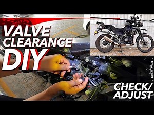 STEP BY STEP DIY VALVE/ TAPPET ADJUSTMENT- MAINTENANCE PROCEDURE