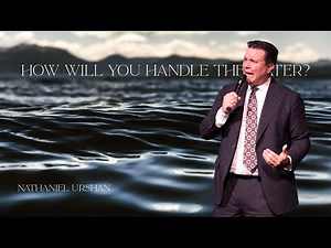 Alaska Yukon UPCI 50th Family Camp Night 1 Rev. Nathaniel Urshan "How You Handle The Water"