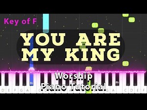 You Are My King (Amazing Love) - Easy Worship Piano Tutorial