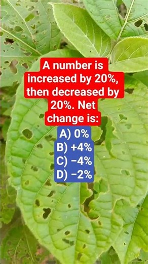 A number is increased by 20%, then decreased by 20%.Net change is: