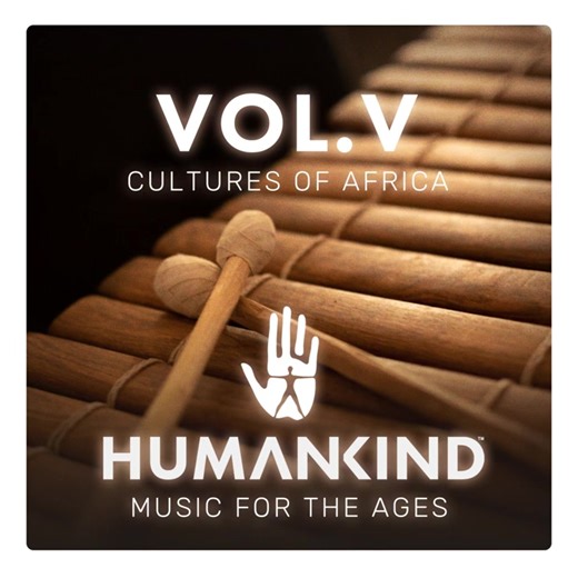【OST】Humankind: Music for the Ages, Vol. V - Cultures of Africa