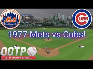Time Travel Baseball! 1977 Mets Take On Cubs at Wrigley Field