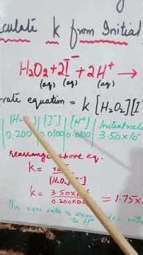 Calculations involving rate constant K: Reaction kinetics: