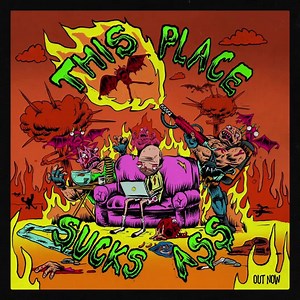19K views · 913 reactions | Our new EP 'This Place Sucks Ass' is...