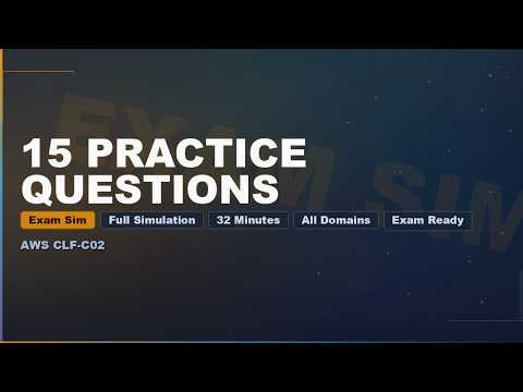 CLF-C02 Course #33: Practice Exam Walkthrough: 15 Scenario Questions