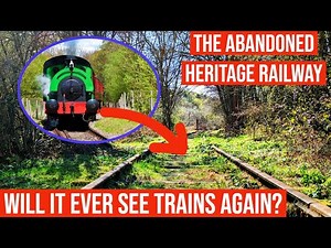 The Abandoned Heritage Railway - Will it ever see trains again? #disused #railway