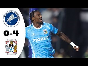 Millwall 0-4 Coventry City All Goals & Highlights | Championship 2025/2026