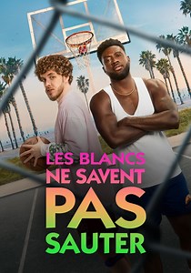Regarder Les Blancs ne savent pas sauter en streaming