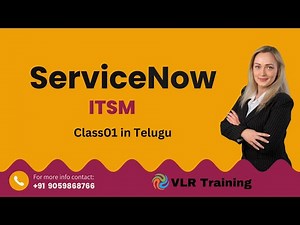 ServiceNow Admin Development Class01 in Telugu 07th Oct23|ITSM ServiceNow by VLR Training-9059868766