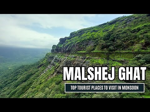 Explore Malshej Ghat in Monsoon - Tourist Places to Visit | Waterfalls | Viewpoints