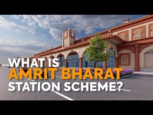What Is the Amrit Bharat Station Scheme? Explained!