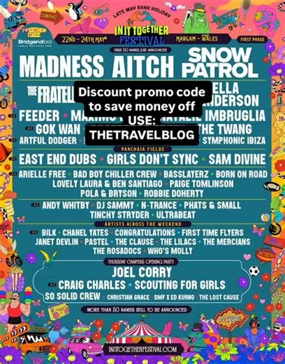 INIT TOGETHER FESTIVAL 2026! SAVE 10% WHEN USING CODE THETRAVELBLOG Promo code discount code One Weekend. One Line-Up. Unlimited Memories 🙌 RUDIMENTAL just joined Snow Patrol, Madness and Aitch to headline In It Together Festival 2026 and that’s only the beginning 🤩 With Ella Henderson, Feeder, Maxïmo Park, The Fratellis, Sam Divine, Girls Don’t Sync, Joel Corey, Craig Charles, So Solid Crew and 100 more artists across 7 stages… this May Bank Holiday is set to be South Wales’ biggest festival 