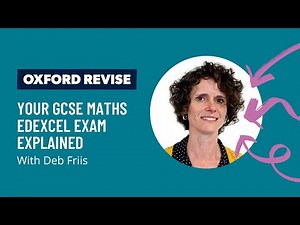 Your Edexcel GCSE Maths exam explained | Oxford Revise