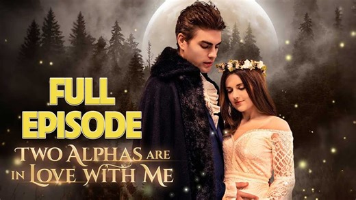 Two Alphas Are In Love With Me