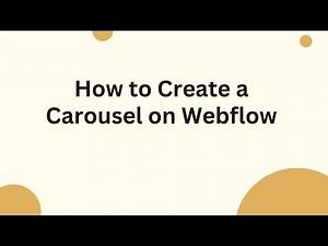How to Create a Carousel on Webflow