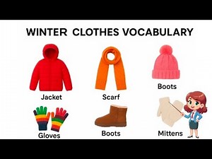 Winter Clothes Vocabulary for Kids | Learn Winter Wear Names with Real Pictures