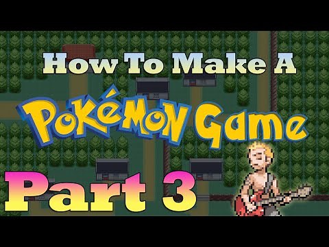 How To Make a Pokemon Game in RPG Maker - Part 3: Map Connections and Importing Music