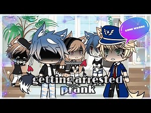 Getting arrested prank (Gone wrong!!) part 1|| Reupload || read desc || Lyna moonlight|| Gacha Life