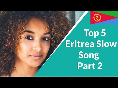 Top 5 Tigrinya Love Slow Music | Eritrean Music | Part 2