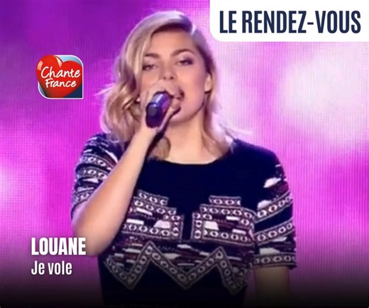 66K views · 1.6K reactions | LE RENDEZ-VOUS  Écoutez "Je vole" de Louane aujourd'hui à partir de 16H00 sur Chante France ! Cliquez ici pour écouter  https://www.chantefrance.com/  Bonne semaine à l'écoute des plus belles chansons françaises  | Chante France | Facebook
