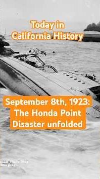 Today in California History: On September 8th, 1923, The Honda Point Disaster unfolded