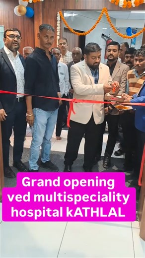 Grand opening!! Ved multispeciality hospital kathlal | Dr Vaibhav Patel