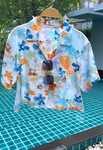ลายดอกไม้ซัมเมอร์ฟ้าสวยๆ ✨💦#เสื้อฮาวาย #เสื้อสงกรานต์ #เสื้อฮาวายผู้หญิงลายมินิมอล #เสื้อครอปฮาวาย #เสื้อลายดอก