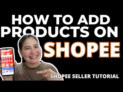 Paano Maglagay ng Products sa Shopee? (How to List Products on Shopee)✨