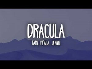 Tame Impala, JENNIE - Dracula (JENNIE Remix)