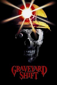 Graveyard Shift Summary, Trailer, Cast, Where to Watch and More