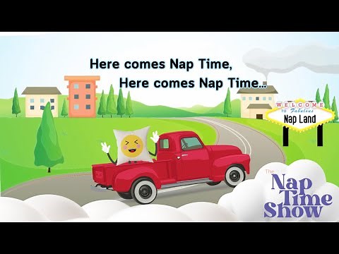 Here Comes Nap Time | Sleep Music for Kids - Nursery Rhymes & Sing-Along Songs | The Nap Time Show