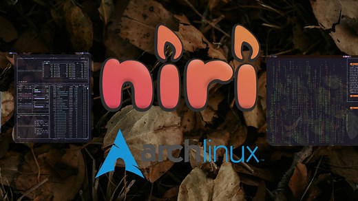 在 Arch Linux 上体验 Niri 窗口管理器：从安装到简单配置全攻略