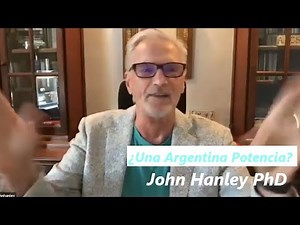 John Hanley en Argentina Potencia