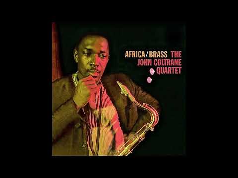 The John Coltrane Quartet ‎– Africa / Brass (1961/2019)