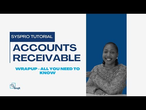 SYSPRO Accounts Receivable - The Wrap Up (All you need to know and more!)