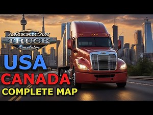 American Truck Simulator - Full USA Map and Canada Map Mod Tutorial 1.53